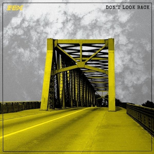 Fex - Don't Look Back in der Gruppe CD / Pop-Rock bei Bengans Skivbutik AB (5689763)