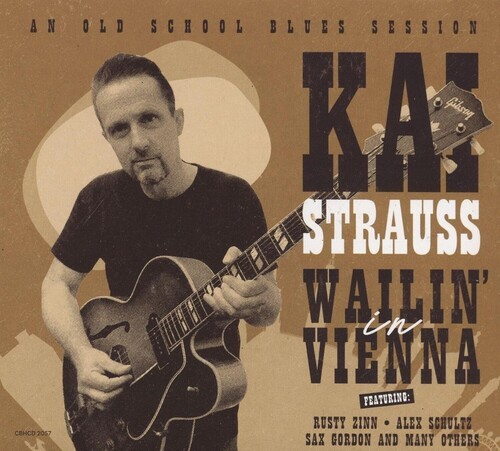 Kai Strauss - Wailin' In Vienna in der Gruppe CD / Blues bei Bengans Skivbutik AB (5689772)