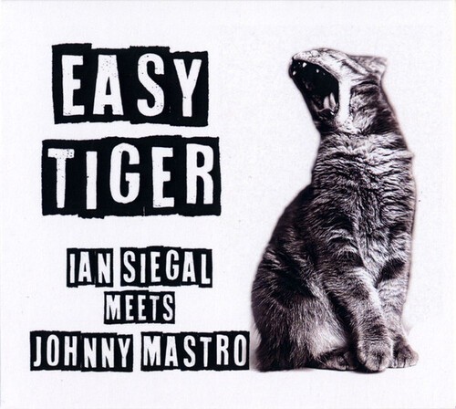 Ian Siegal Meets Johnny Mastro - Easy Tiger in der Gruppe CD / Blues bei Bengans Skivbutik AB (5689777)