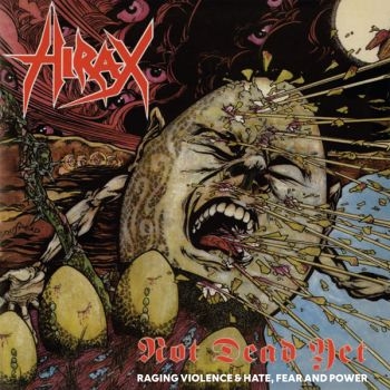 Hirax - Not Dead Yet (Raging Violence + Hat in der Gruppe CD / Hårdrock bei Bengans Skivbutik AB (5689988)