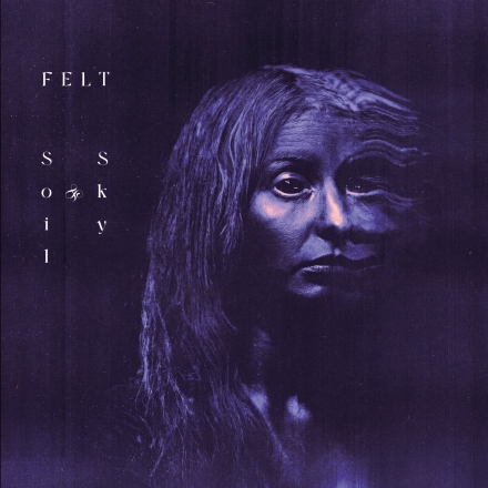 Felt - Soil & Sky in der Gruppe CD / Kommande / Pop-Rock bei Bengans Skivbutik AB (5690419)