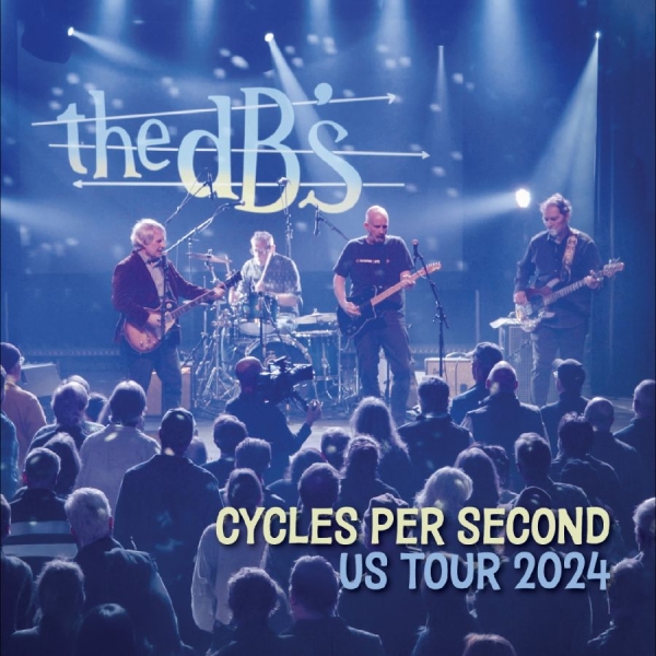 Db's The - Cycles Per Second: Us Tour 2024 in der Gruppe CD / Kommande / Pop-Rock bei Bengans Skivbutik AB (5690537)
