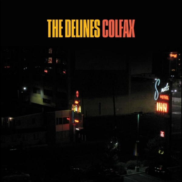 Delines The - Colfax in der Gruppe VINYL / Kommande / Pop-Rock bei Bengans Skivbutik AB (5690566)