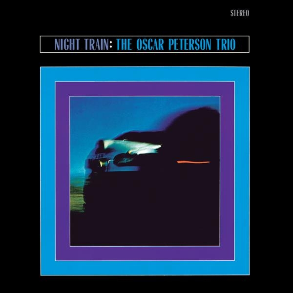 The Oscar Peterson Trio - Night Train in der Gruppe VINYL / Kommande / Jazz bei Bengans Skivbutik AB (5690678)