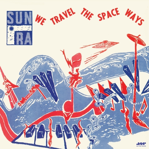 Sun Ra - We Travel The Space Ways in der Gruppe VINYL / Kommande / Jazz bei Bengans Skivbutik AB (5690680)