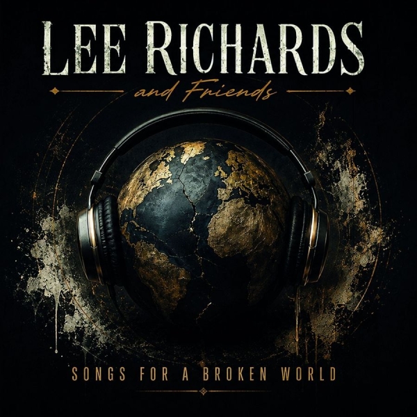 Richards Lee & Friends - Songs For A Broken World in der Gruppe CD / Kommande / Hårdrock bei Bengans Skivbutik AB (5690765)