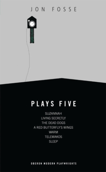 Jon Fosse - Fosse: Plays Five in der Gruppe Taschenbücher bei Bengans Skivbutik AB (5690836)