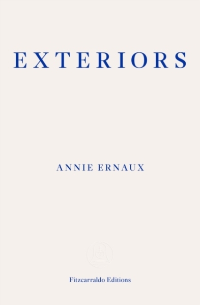 Annie Ernaux - Exteriors in der Gruppe Taschenbücher bei Bengans Skivbutik AB (5690840)