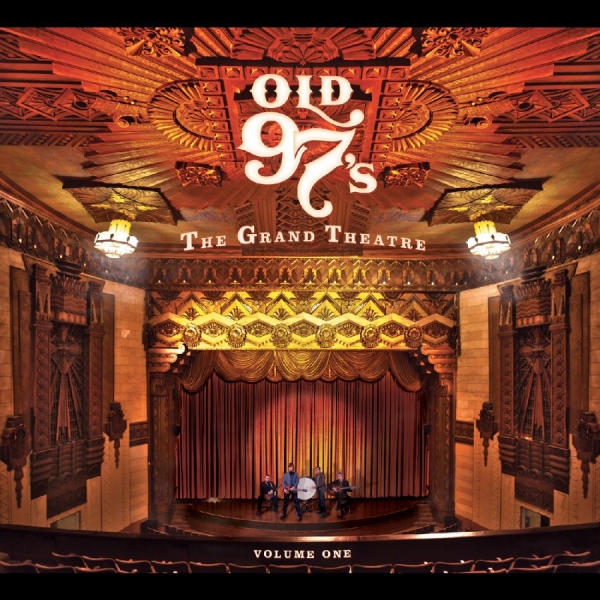 Old 97'S - The Grand Theater Volume One (Whisk in der Gruppe VINYL / Kommande / Country bei Bengans Skivbutik AB (5690875)
