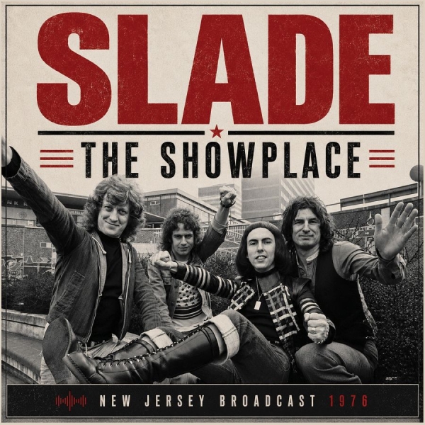 Slade - Showplace The in der Gruppe CD / Kommande / Pop-Rock bei Bengans Skivbutik AB (5690930)