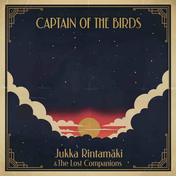 Jukka Rintamäki & The Lost Companions - Captain Of The Birds (Black Vinyl LP) in der Gruppe VINYL / Kommande / Pop-Rock bei Bengans Skivbutik AB (5691011)