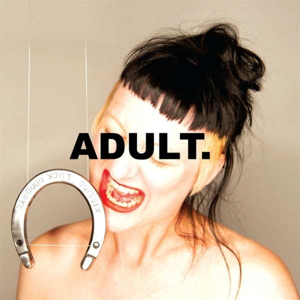 Adult - Kissing Luck Goodbye in der Gruppe CD / Bestseller bei Bengans Skivbutik AB (5691456)