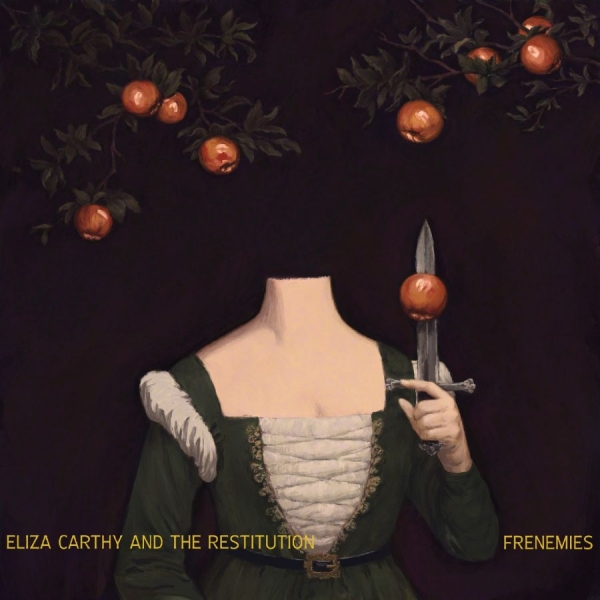 Eliza Carthy & The Restitution - Frenemies in der Gruppe CD / Kommande / World Music bei Bengans Skivbutik AB (5691590)