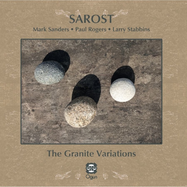 Mark Sanders Paul Rogers & Larry S - Sarost: The Granite Variations in der Gruppe CD / Nyheter / Jazz bei Bengans Skivbutik AB (5691710)
