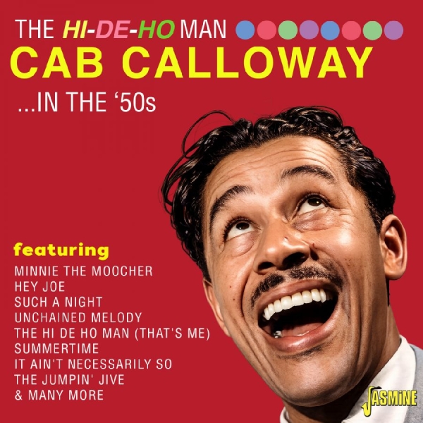 Cab Calloway - The Hi-De-Ho Man - In The ?50S in der Gruppe CD / Kommande / Jazz bei Bengans Skivbutik AB (5691867)