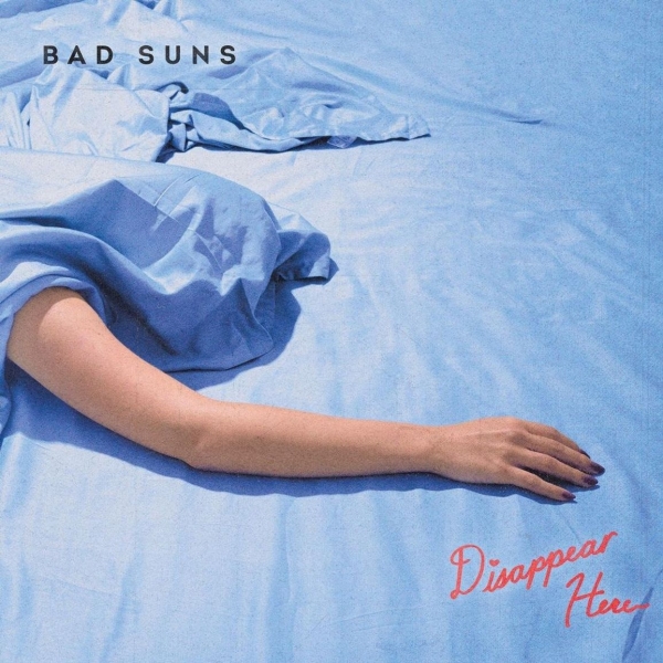 Bad Suns - Disappear Here (10 Year Anniversary in der Gruppe VINYL / Kommande / Pop-Rock bei Bengans Skivbutik AB (5692183)