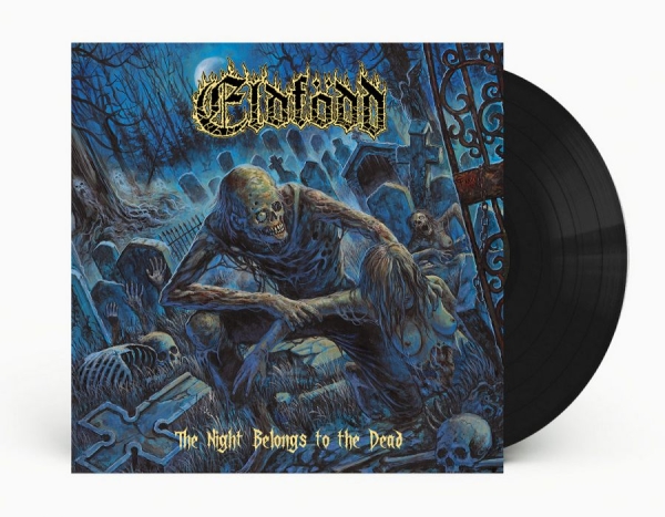 Eldfödd - The Night Belongs To The Dead (Blac in der Gruppe VINYL / Kommande / Hårdrock bei Bengans Skivbutik AB (5692380)