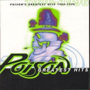 Poison - Greatest Hits - 1986-1996 in der Gruppe CD / Hårdrock,Pop-Rock bei Bengans Skivbutik AB (569281)