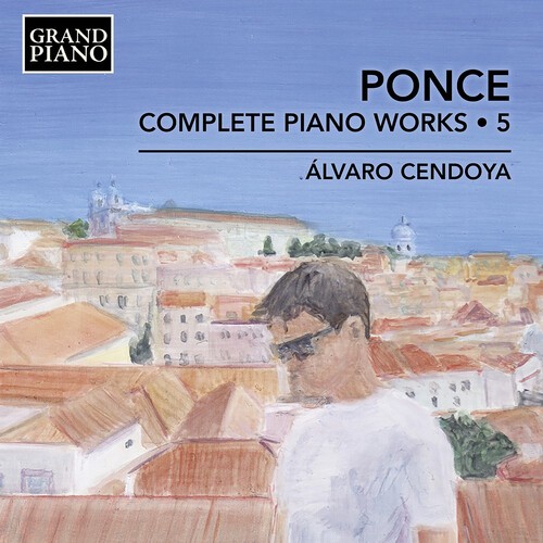 Manuel Maria Ponce - Complete Piano Works, Vol. 5 in der Gruppe CD / Kommande / Klassiskt bei Bengans Skivbutik AB (5693130)