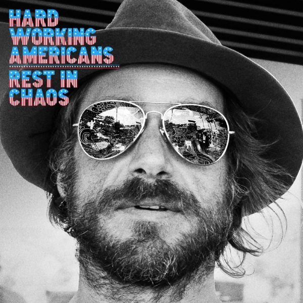 Hard Working Americans - Rest In Chaos in der Gruppe CD / Pop-Rock bei Bengans Skivbutik AB (5693567)