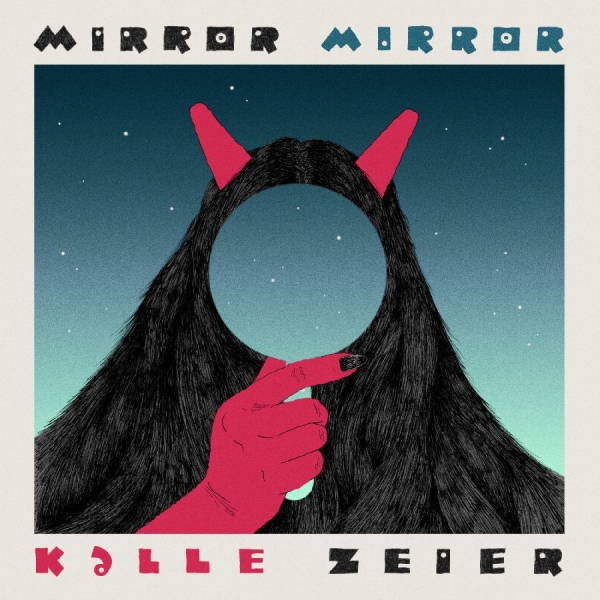 Kalle Zeier - Mirror Mirror in der Gruppe CD / Pop-Rock bei Bengans Skivbutik AB (5693577)