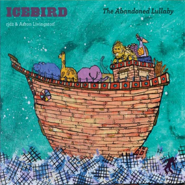 Icebird (Rjd2 & Aaron Livingston) - The Abandoned Lullaby in der Gruppe CD / Bestseller bei Bengans Skivbutik AB (5693773)