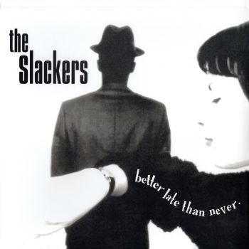 Slackers The - Better Late Than Never: 30Th Annive in der Gruppe VINYL / Kommande / Pop-Rock bei Bengans Skivbutik AB (5693798)