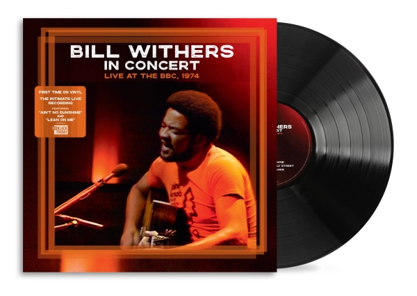 Bill Withers - Bill Withers In Concert Live At The Bbc, 1974 in der Gruppe UNSERE TIPPS / Record Store Day / RSD BF 2026 bei Bengans Skivbutik AB (5693930)