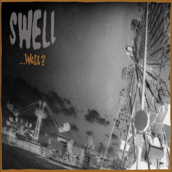 Swell - ...Well? in der Gruppe VINYL / Kommande / Pop-Rock bei Bengans Skivbutik AB (5694096)