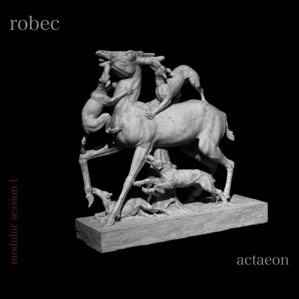 Robec - Modular Session I - Actaeon in der Gruppe CD / Kommande / Pop-Rock bei Bengans Skivbutik AB (5694168)