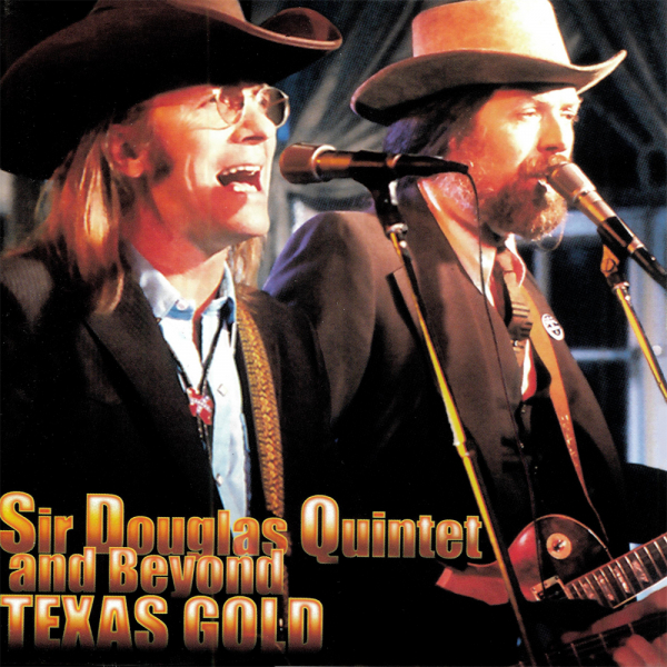 Sir Douglas Quintet and Beyond - Texas Gold (CD) in der Gruppe CD / Bestseller bei Bengans Skivbutik AB (5694496)