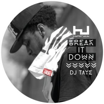 Dj Taye - Break It Down Ep in der Gruppe VINYL / Pop-Rock bei Bengans Skivbutik AB (5694646)