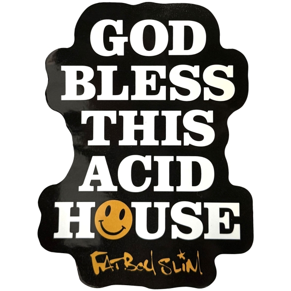 Fatboy Slim - God Bless Sticker in der Gruppe MERCHANDISE / Merch / Nyheter / Dance-Techno bei Bengans Skivbutik AB (5694820)