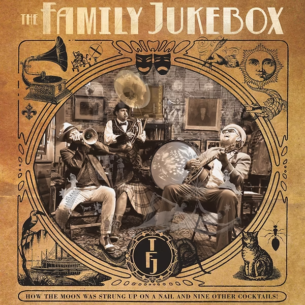 The Family Jukebox - How The Moon Was Strung Up On A Nail And Nine Other Cocktails! (Black Vinyl LP) in der Gruppe VINYL / Nyheter / Blues bei Bengans Skivbutik AB (5695126)