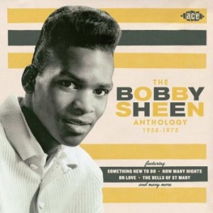 Sheen Bobby - Bobby Sheen Anthology 1958-1975 in der Gruppe CD bei Bengans Skivbutik AB (569520)
