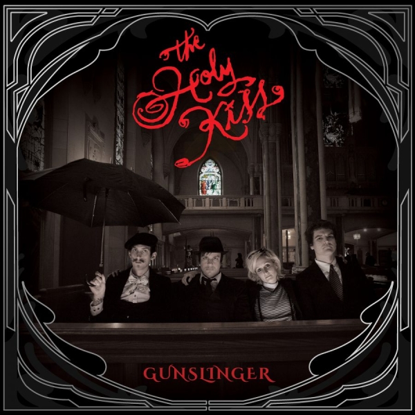 The Holy Kiss - Gunslinger (12'' Ep+7'') in der Gruppe VINYL / Pop-Rock bei Bengans Skivbutik AB (5695393)