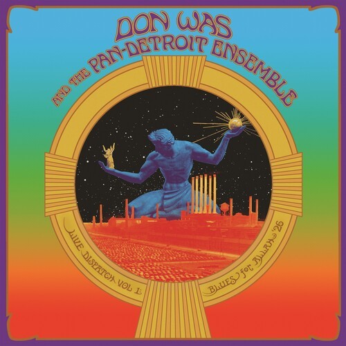 Don Was And The Pan-Detroit Ensembl - Live Dispatch Vol. 1: Blues For All in der Gruppe VINYL / Kommande / Jazz bei Bengans Skivbutik AB (5695645)