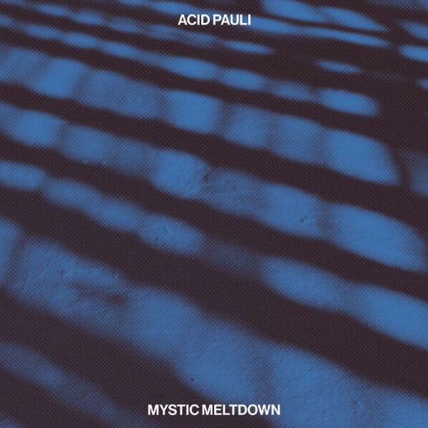 Acid Pauli - Mystic Meltdown in der Gruppe VINYL / Kommande / Pop-Rock bei Bengans Skivbutik AB (5695669)
