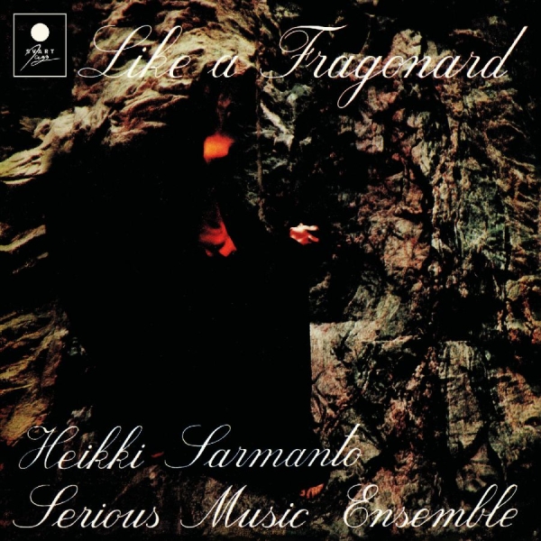 Heikki Sarmanto Serious Music Ensem - Like A Fragonard in der Gruppe CD / Kommande / Jazz bei Bengans Skivbutik AB (5695823)