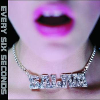Saliva - Every Six Seconds in der Gruppe CD / Bestseller bei Bengans Skivbutik AB (5695930)