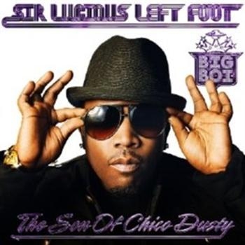 Big Boi - Sir Luscious Left Foot in der Gruppe CD / Bestseller bei Bengans Skivbutik AB (5695962)