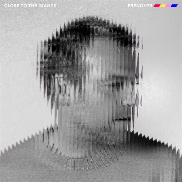 French 79 - Close To The Giants in der Gruppe VINYL / Kommande / Elektroniskt bei Bengans Skivbutik AB (5696663)