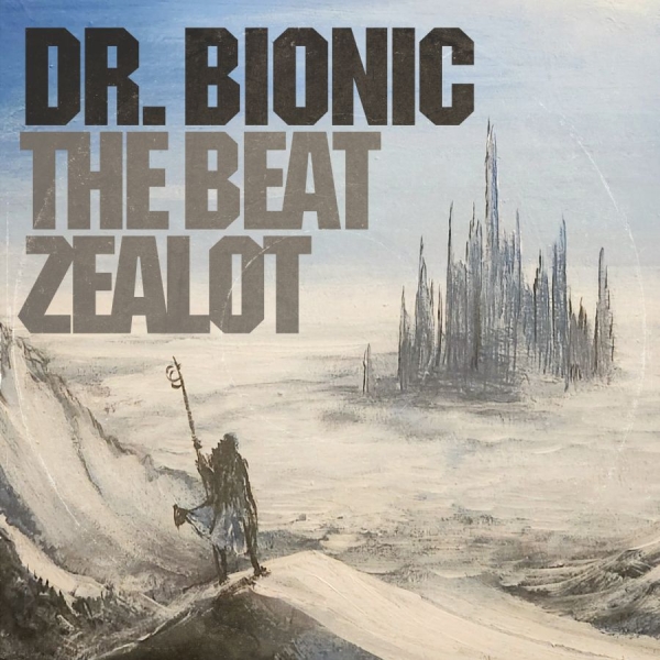 Doctor Bionic - The Beat Zealot in der Gruppe VINYL / Hip Hop-Rap bei Bengans Skivbutik AB (5696717)