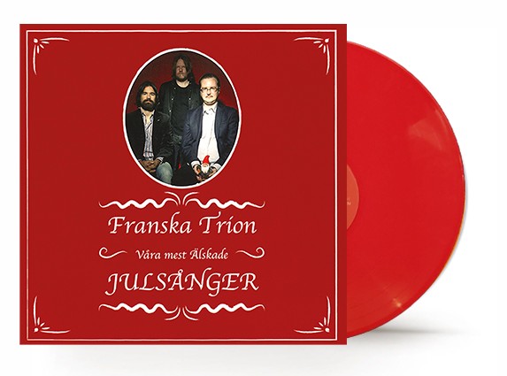 Franska Trion - Våra Mest Älskade Julsånger (Röd Vinyl) in der Gruppe VINYL / Nyheter / Julmusik bei Bengans Skivbutik AB (5696776)