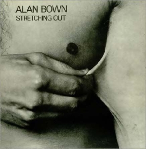 Bown Alan - Stretching Out in der Gruppe CD / Rock bei Bengans Skivbutik AB (569743)