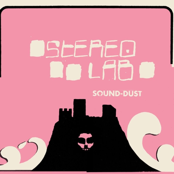 Stereolab - Sound Dust in der Gruppe CD / Kommande / Pop-Rock bei Bengans Skivbutik AB (5697520)