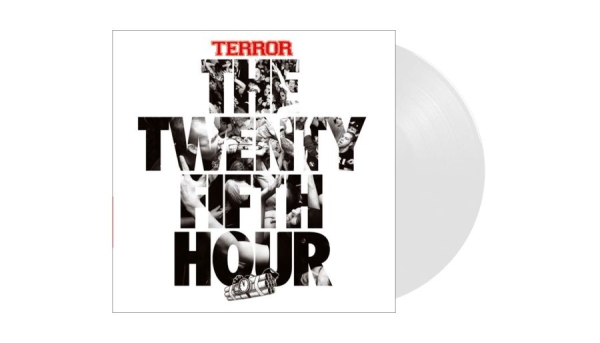 Terror - Twenty Fifth Hour The (White Vinyl in der Gruppe VINYL / Meistvorbestellt bei Bengans Skivbutik AB (5698034)