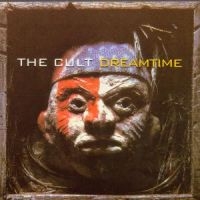 The Cult - Dreamtime in der Gruppe CD / Pop-Rock bei Bengans Skivbutik AB (570068)