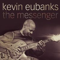 Eubanks Kevin - The Messenger in der Gruppe CD / Jazz bei Bengans Skivbutik AB (570229)