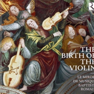 Various Composers - The Birth Of The Violin in der Gruppe CD bei Bengans Skivbutik AB (570516)